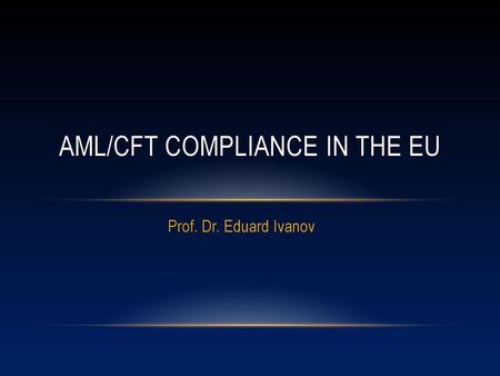 AML/CFT Compliance in the eu