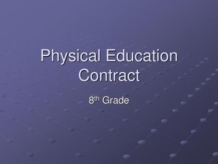 Physical Education Contract