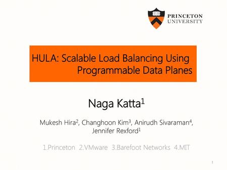 HULA: Scalable Load Balancing Using Programmable Data Planes