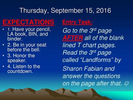 Thursday, September 15, 2016 EXPECTATIONS