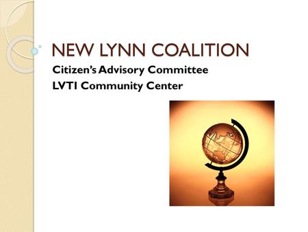 Citizen’s Advisory Committee LVTI Community Center