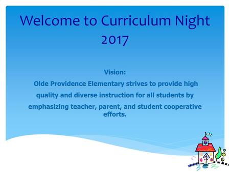 Welcome to Curriculum Night 2017