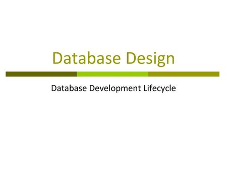 Database Development Lifecycle