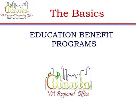 EDUCATION BENEFIT PROGRAMS