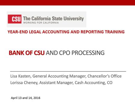 Bank of CSU AND CPO PROCESSING