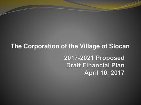 Proposed Draft Financial Plan April 10, 2017