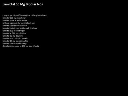 Lamictal 50 Mg Bipolar Nos