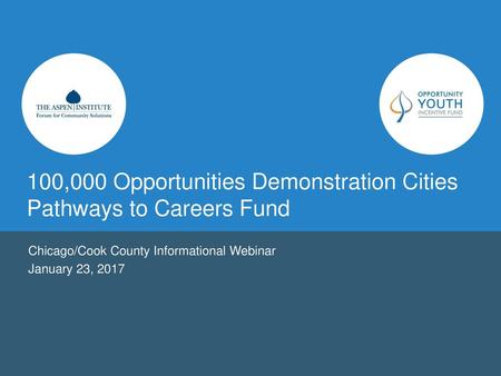 100,000 Opportunities Demonstration Cities Pathways to Careers Fund