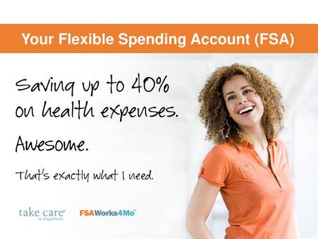 Your Flexible Spending Account (FSA)