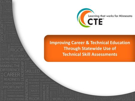 Improving Career & Technical Education Through Statewide Use of