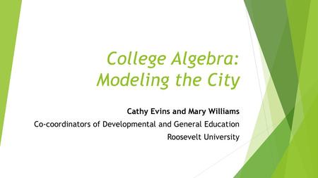 College Algebra: Modeling the City