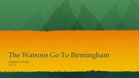 The Watsons Go To Birmingham