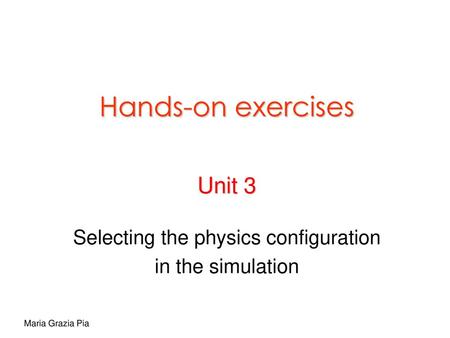 Unit 3 Selecting the physics configuration in the simulation