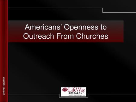 Americans’ Openness to Outreach From Churches