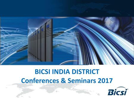 BICSI INDIA DISTRICT Conferences & Seminars 2017