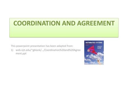 Coordination and Agreement