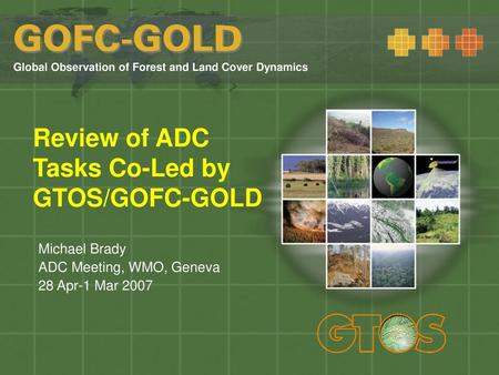 Review of ADC Tasks Co-Led by GTOS/GOFC-GOLD