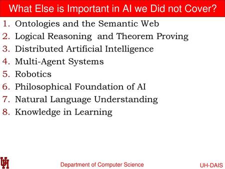 What Else is Important in AI we Did not Cover?