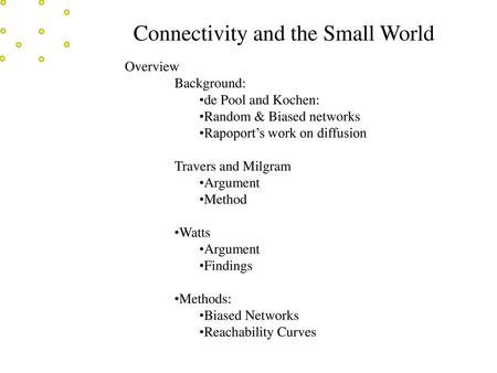 Connectivity and the Small World