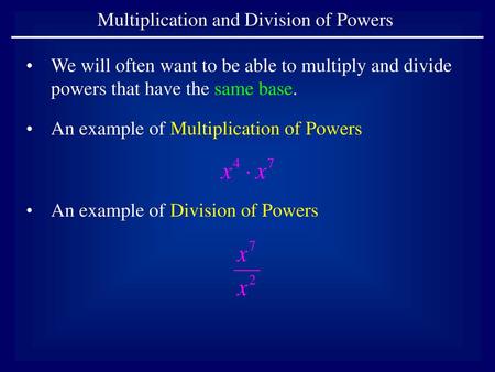 Multiplication and Division of Powers