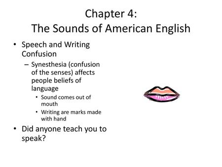 Chapter 4: The Sounds of American English