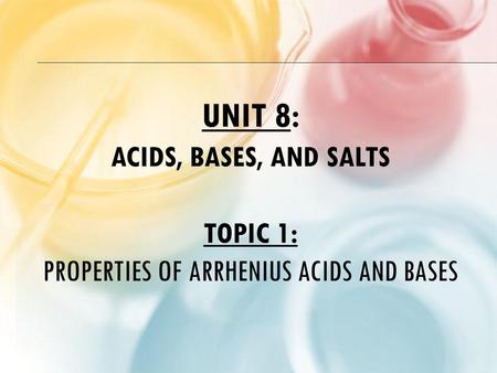 I. What is an acid (Arrhenius acid?