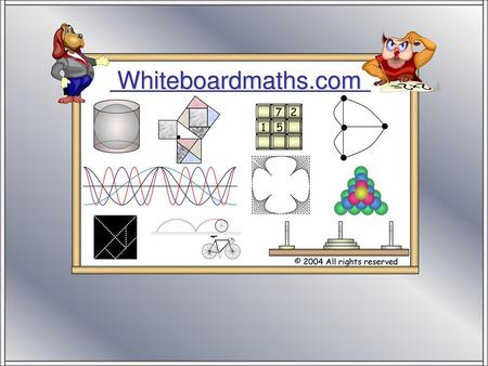 Whiteboardmaths.com © 2004 All rights reserved 5 7 2 1.