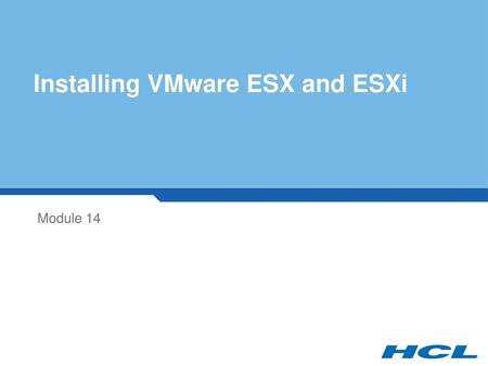 Installing VMware ESX and ESXi