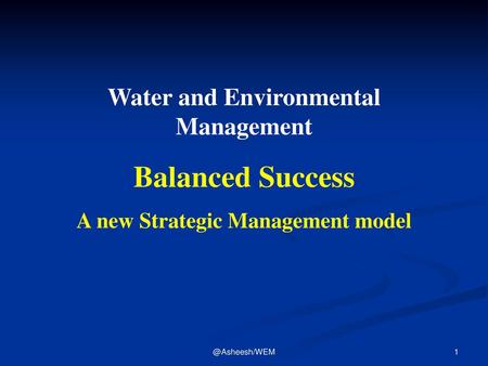 Water and Environmental Management A new Strategic Management model