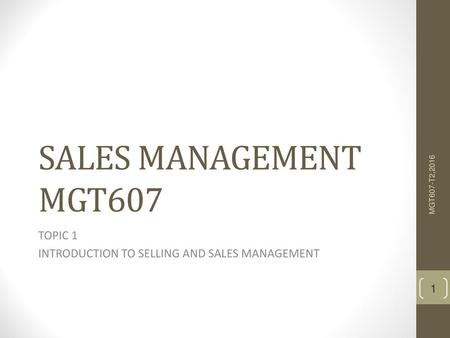 TOPIC 1 INTRODUCTION TO SELLING AND SALES MANAGEMENT