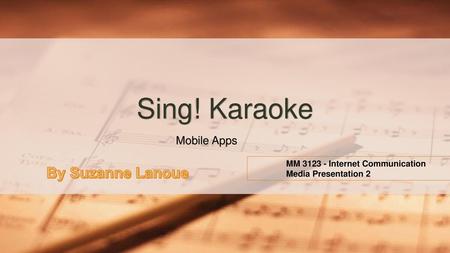 Sing! Karaoke By Suzanne Lanoue Mobile Apps