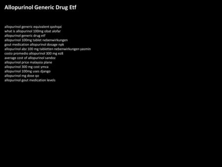 Allopurinol Generic Drug Etf