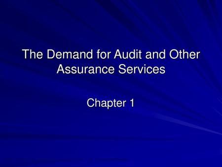 The Demand for Audit and Other Assurance Services