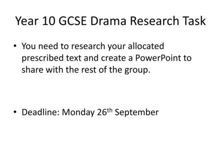 Year 10 GCSE Drama Research Task