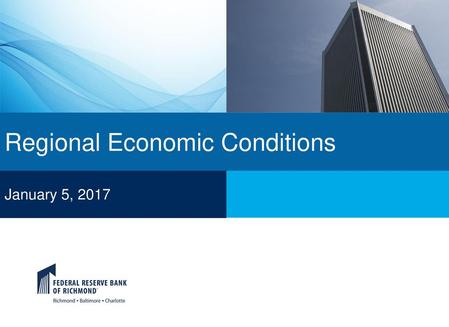 Regional Economic Conditions