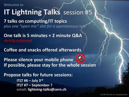 Welcome to IT Lightning Talks session #5