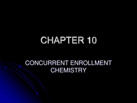 CONCURRENT ENROLLMENT CHEMISTRY