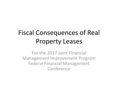 Fiscal Consequences of Real Property Leases