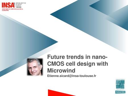 Future trends in nano-CMOS cell design with Microwind