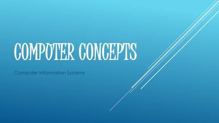 Computer Information Systems