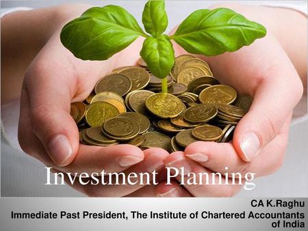 Investment Planning CA K.Raghu