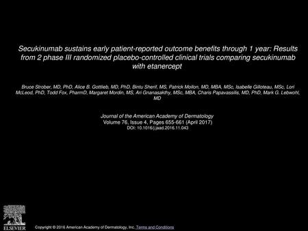 Secukinumab sustains early patient-reported outcome benefits through 1 year: Results from 2 phase III randomized placebo-controlled clinical trials comparing.