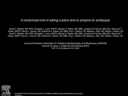 A randomized trial of adding a plano lens to atropine for amblyopia