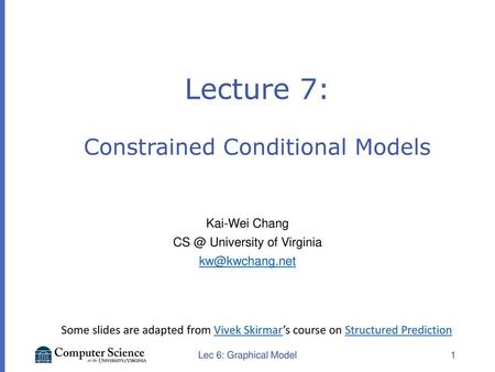 Lecture 7: Constrained Conditional Models