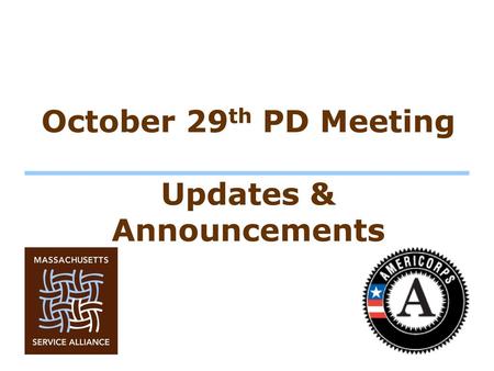 October 29th PD Meeting Updates & Announcements