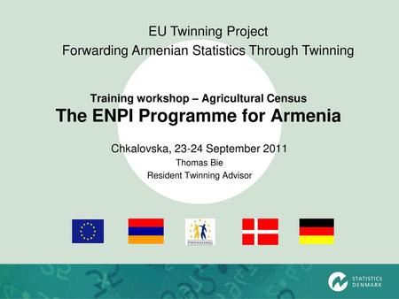 Training workshop – Agricultural Census The ENPI Programme for Armenia