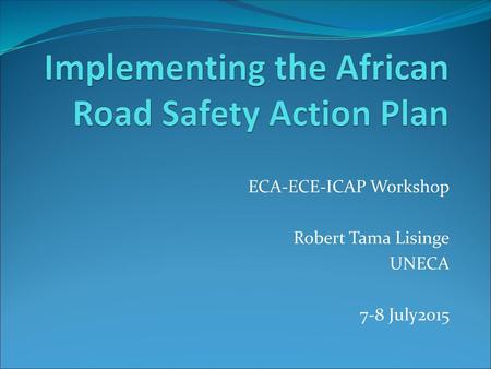 Implementing the African Road Safety Action Plan