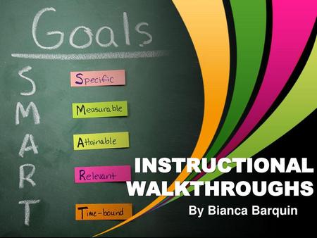 INSTRUCTIONAL WALKTHROUGHS