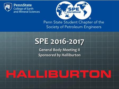 General Body Meeting II Sponsored by Halliburton