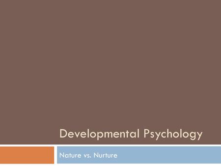 Developmental Psychology